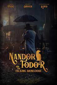      (2023) Nandor Fodor and the Talking Mongoose