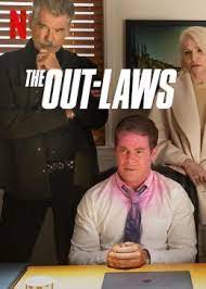    (2023) The Out-Laws