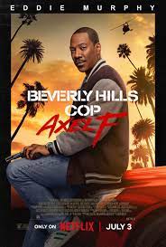   - 4 (2024) Beverly Hills Cop: Axel F